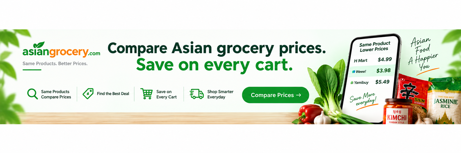Compare Asian grocery prices. Save on every cart.
